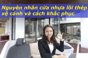 nguyên nhân cửa nhựa lõi thép bị xệ cánh