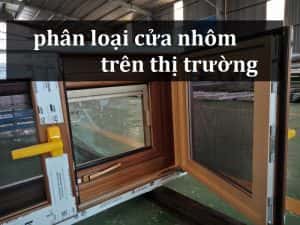 phân loại cửa nhôm trên thị trường