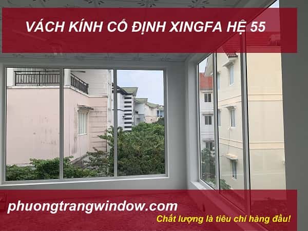 Vách kính cố định nhôm xingfa