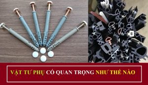 Vật tư phụ cửa nhôm xingfa gồm những gì và có quan trọng như thế nào
